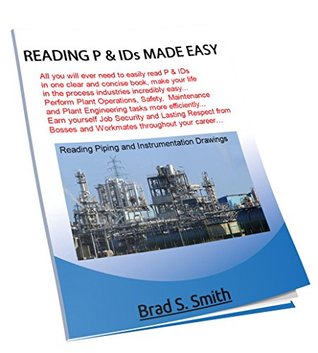 Reading P Ids Made Easy Brad Smith