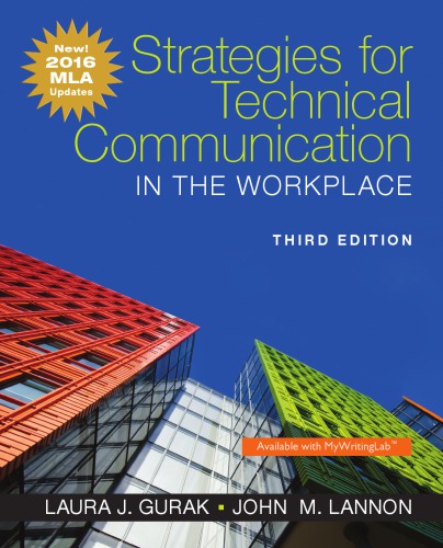 Strategies For Technical Communication In The Workplace 3rd Edition Laura J Gurak