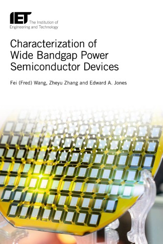 Characterization Of Wide Bandgap Power Semiconductor Devices Fei Fred Wang