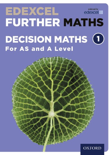 Decision Maths 1 For As And A Level Coll