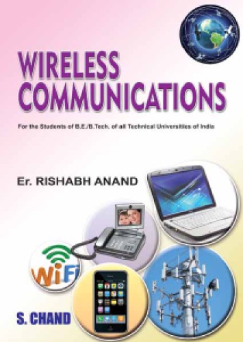 Wireless Communications For The Students Of Be Btech Of All Technical Universities Of India Er Rishabh Anand