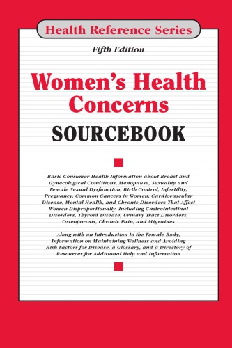 Womens Health Concerns Sourcebook 5th Coll