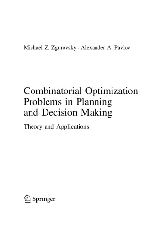 Combinatorial Optimization Problems In Planning And Decision Making Michael Z Zgurovsky