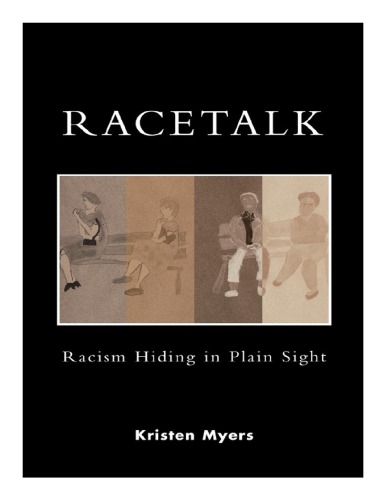 Racetalk Racism Hiding In Plain Sight Kristen A Myers