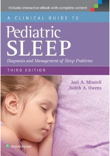 A Clinical Guide To Pediatric Sleep Diagnosis And Management Of Sleep Problems 3rd Edition Jodi A Mindell