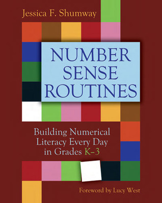 Number Sense Routines Building Numerical Literacy Every Day In Grades K3 Jessica F Shumway