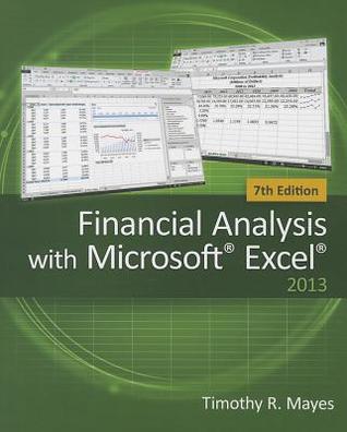 Financial Analysis With Microsoft Excel 7th Timothy R Mayes Todd M Shank