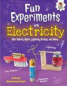 Fun Experiments With Electricity Mini Robots Micro Lightning Strikes And More Rob Ives