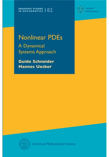 Nonlinear Pdes A Dynamical Systems Approach Guido Schneider