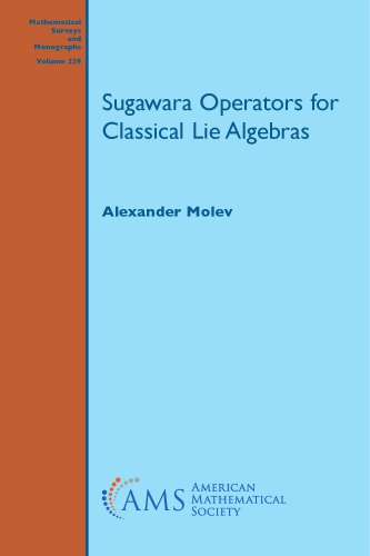 Sugawara Operators For Classical Lie Algebras Alexander Molev