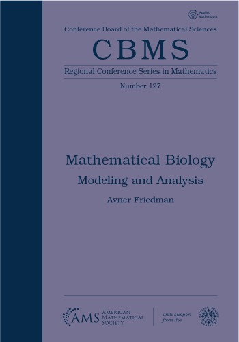 Mathematical Biology Modeling And Analysis Avner Friedman