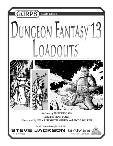 Gurps 4th Edition Dungeon Fantasy 13 Loadouts Matt Riggsby