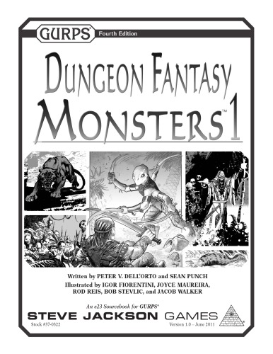 Gurps 4th Edition Dungeon Fantasy Monsters 1 Version 10 Peter V Dellorto