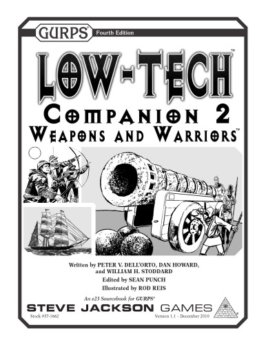 Gurps 4th Edition Lowtech Companion 2 Weapons And Warriors Peter V Dellorto