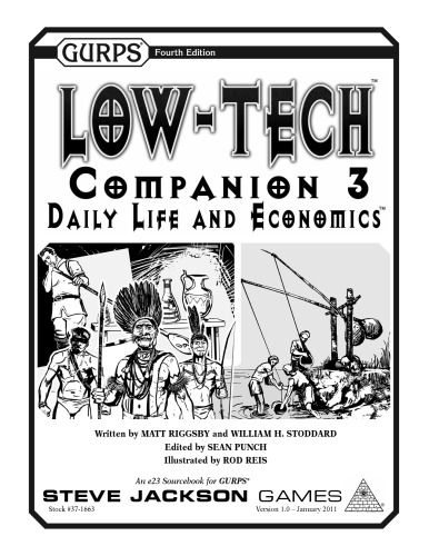 Gurps 4th Edition Lowtech Companion 3 Daily Life And Economics Matt Riggsby