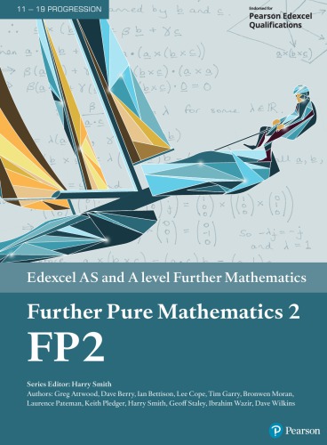 Edexcel As And A Level Further Mathematics Further Pure Mathematics 2 Coll