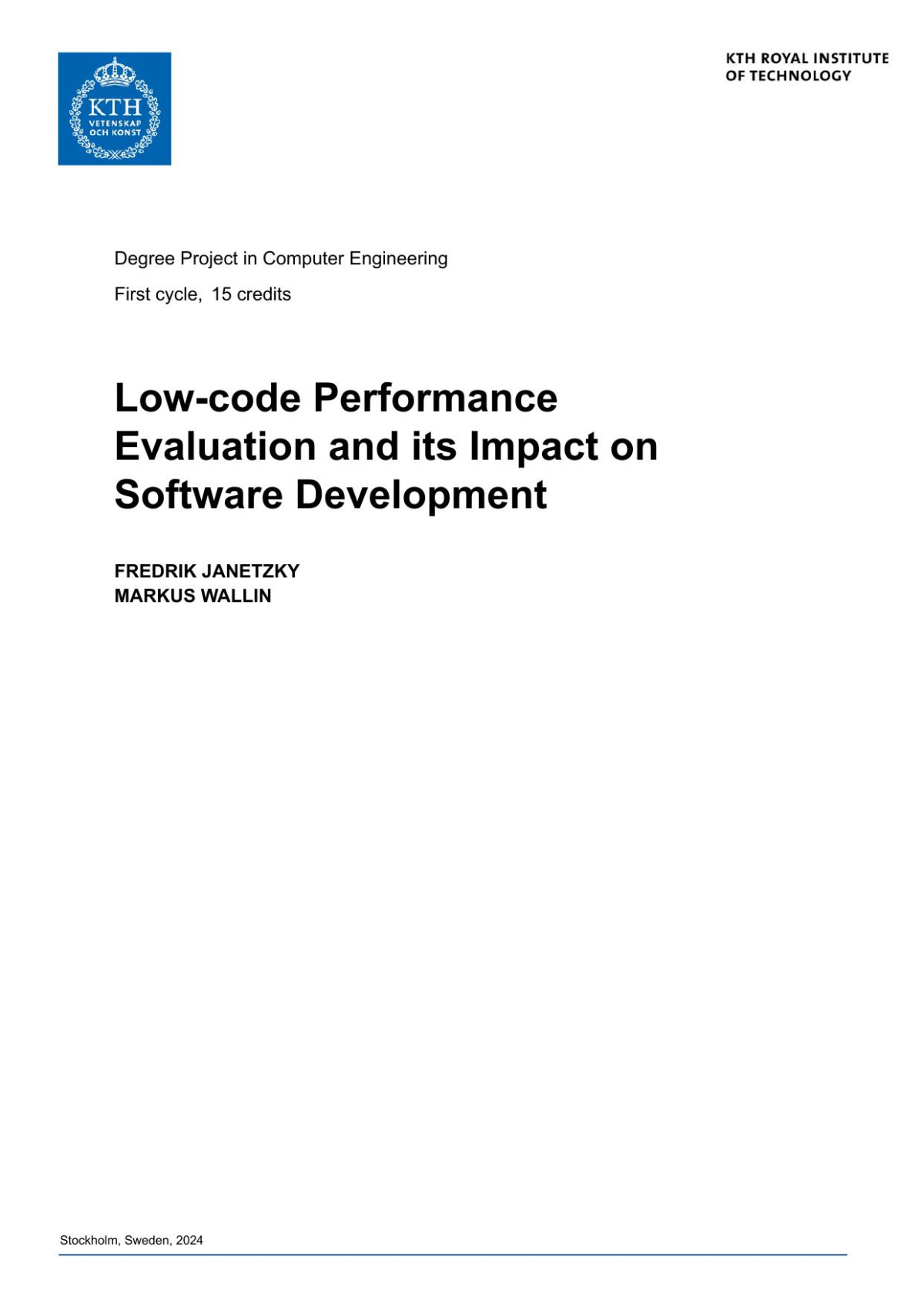 Lowcode Performance Evaluation And Its Impact On Software Development Fredrik Janetzky Markus Wallin