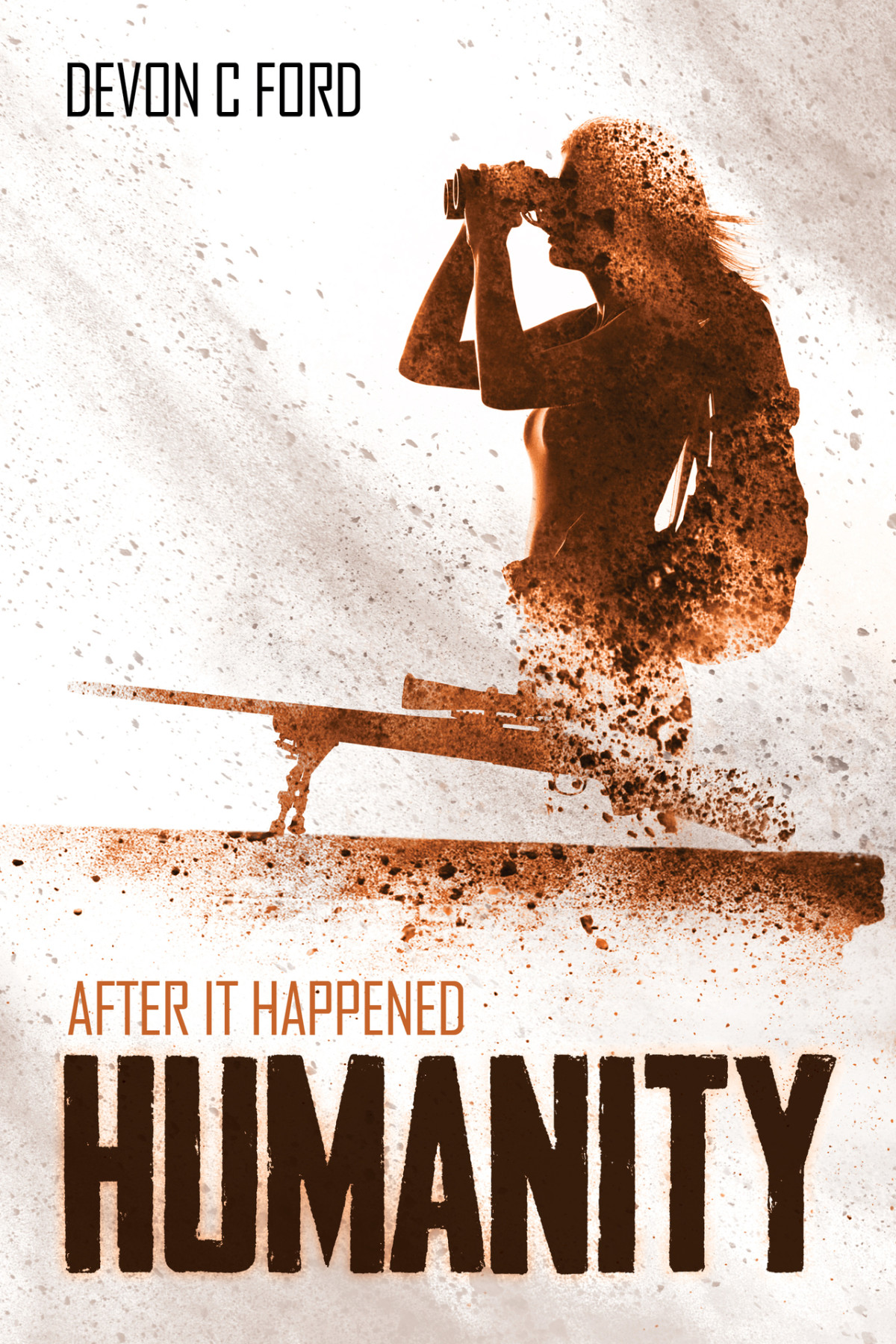 Humanity After It Happened Book 2 C Ford Devon