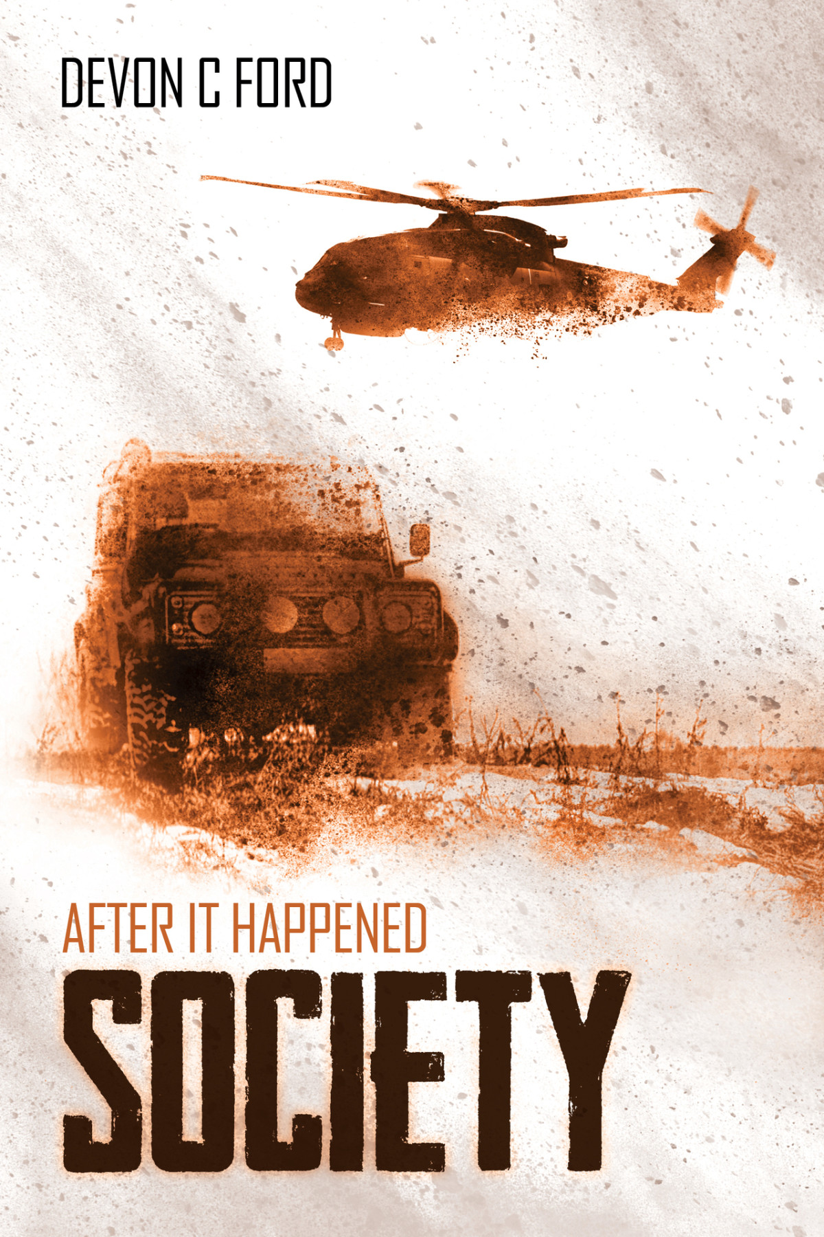 Society After It Happened Book 3 C Ford Devon