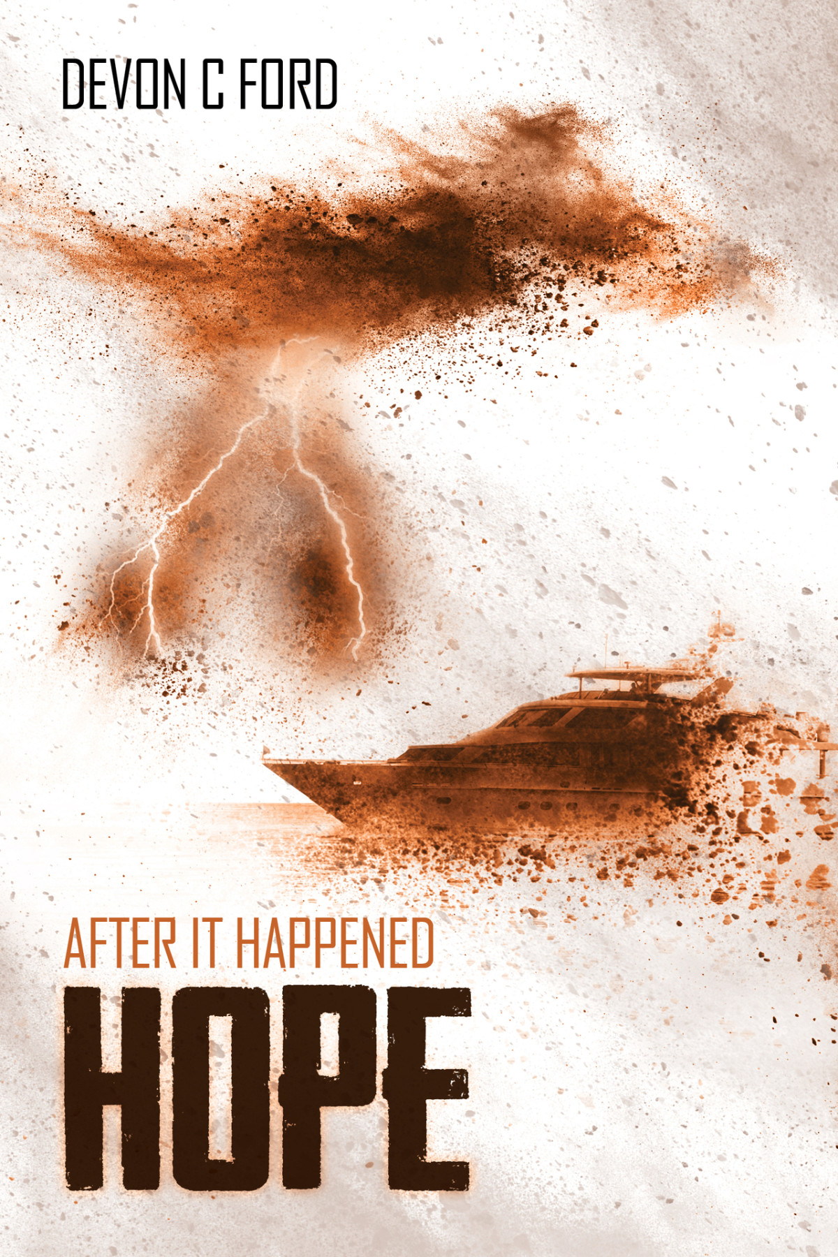 Hope After It Happened Book 4 C Ford Devon