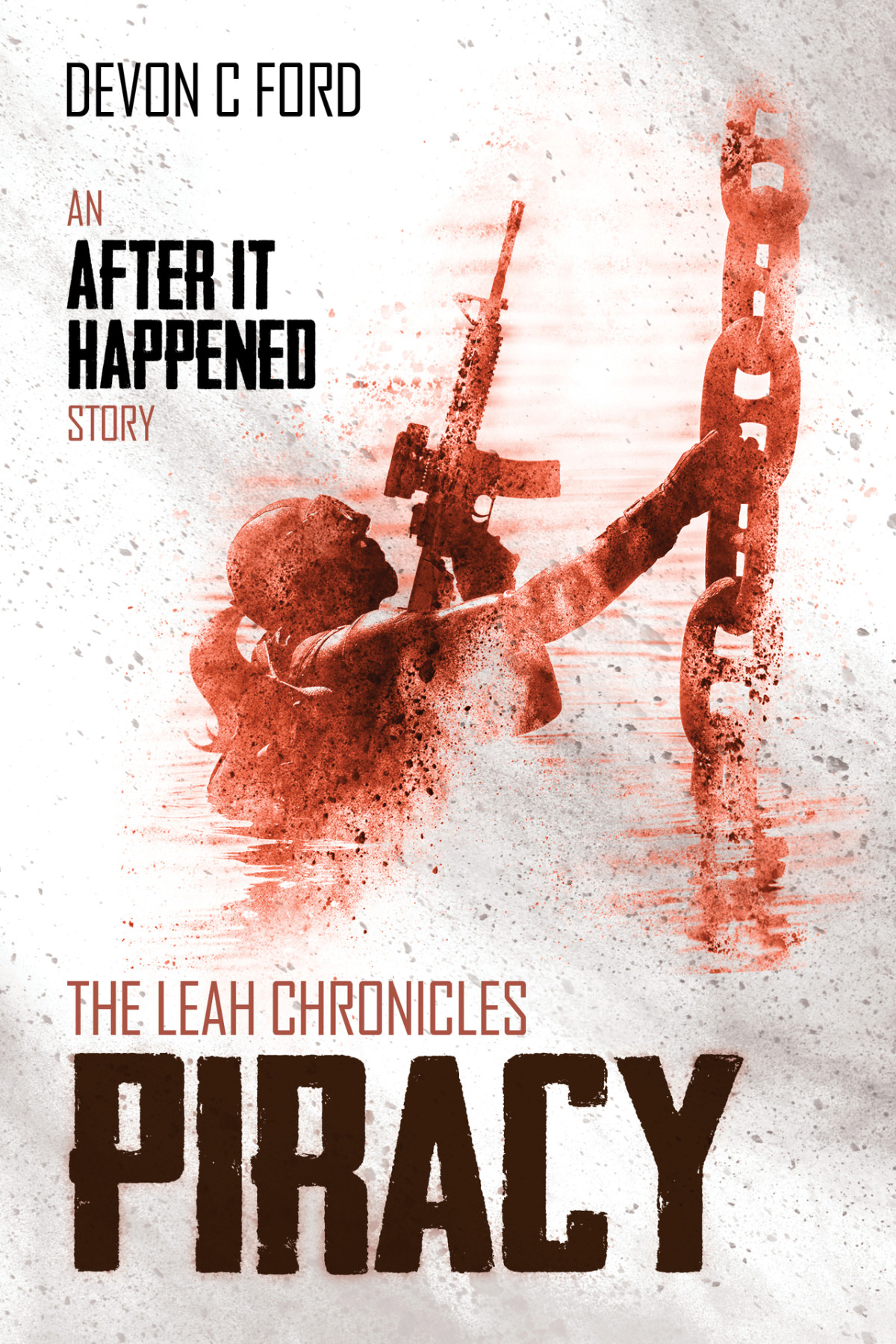 Piracy The Leah Chronicles Book 2 C Ford Devon