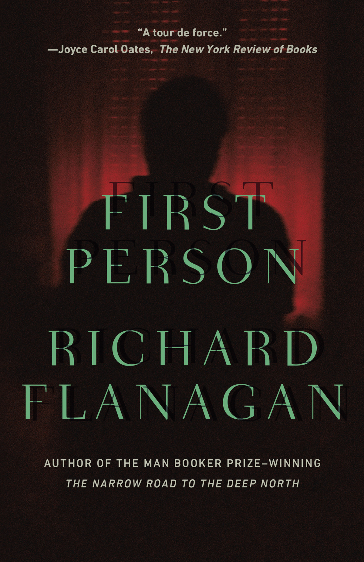 First Person A Novel Richard Flanagan