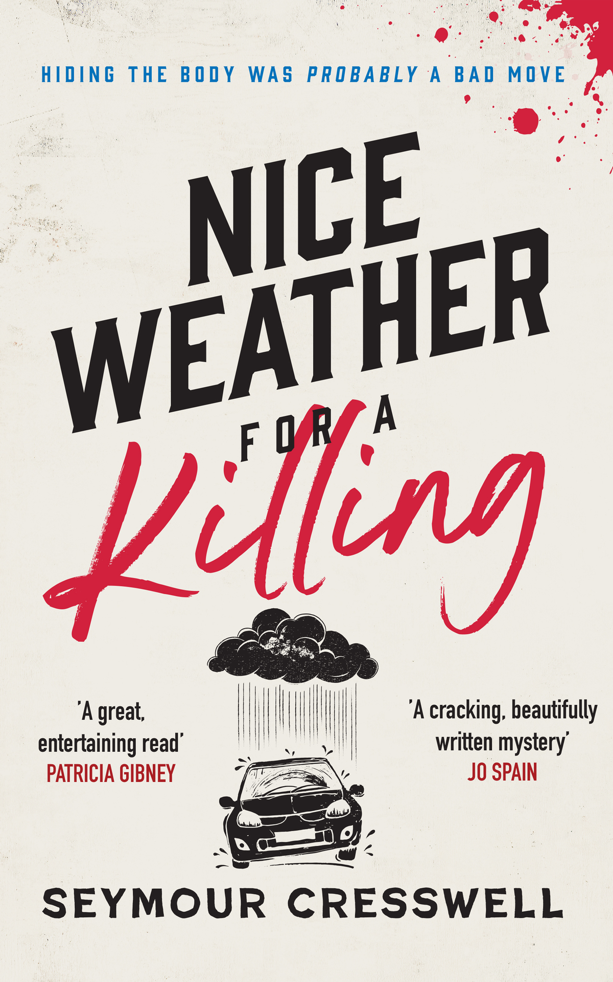 Nice Weather For A Killing Seymour Cresswell