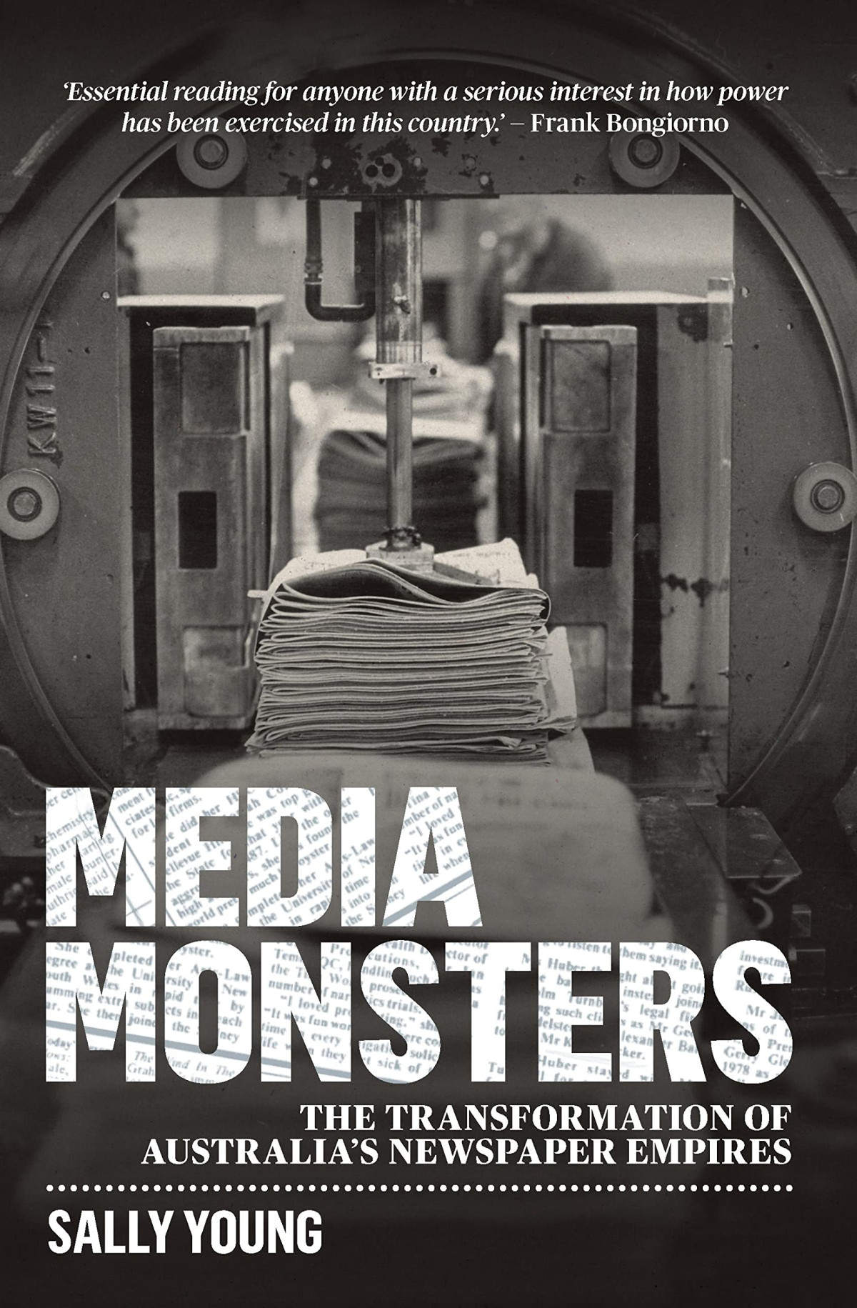 Media Monsters The Transformation Of Australias Newspaper Empires Sally Young