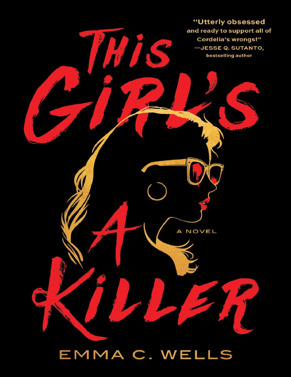 This Girls A Killer A Novel Emma C Wells