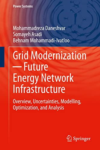Grid Modernization Future Energy Network Infrastructure 1st Edition Mohammadreza Daneshvar