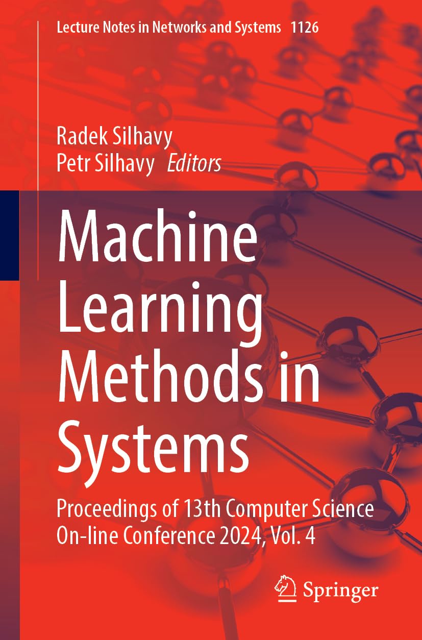 Machine Learning Methods In Systems 2024th Edition Radek Silhavy