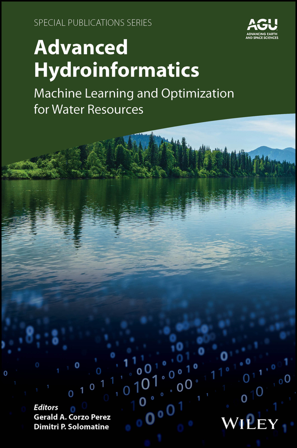 Advanced Hydroinformatics Machine Learning And Optimization For Water Resources 1st Edition Gerald A Corzo Perez