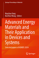 Advanced Energy Materials And Their Application In Devices And Systems Huachao Yang