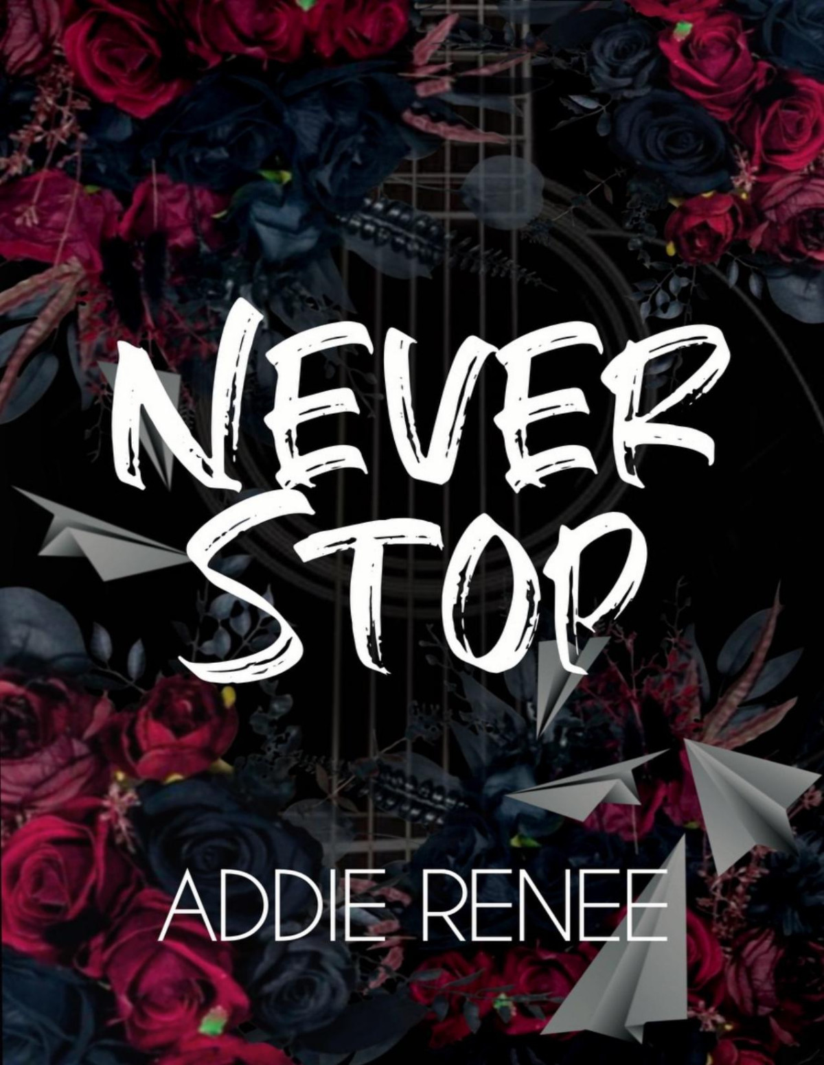 Never Stop Addie Renee