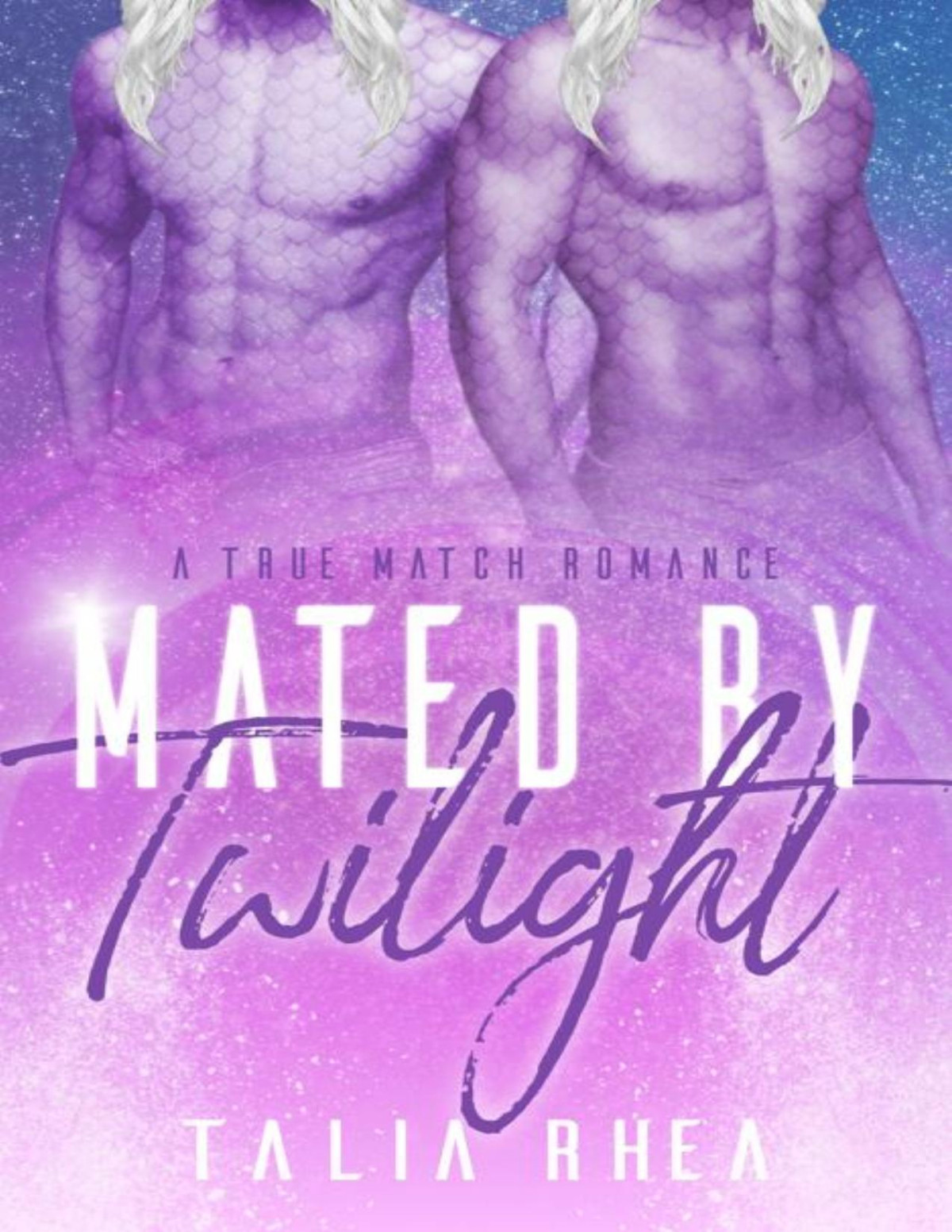 Mated By Twilight Talia Rhea