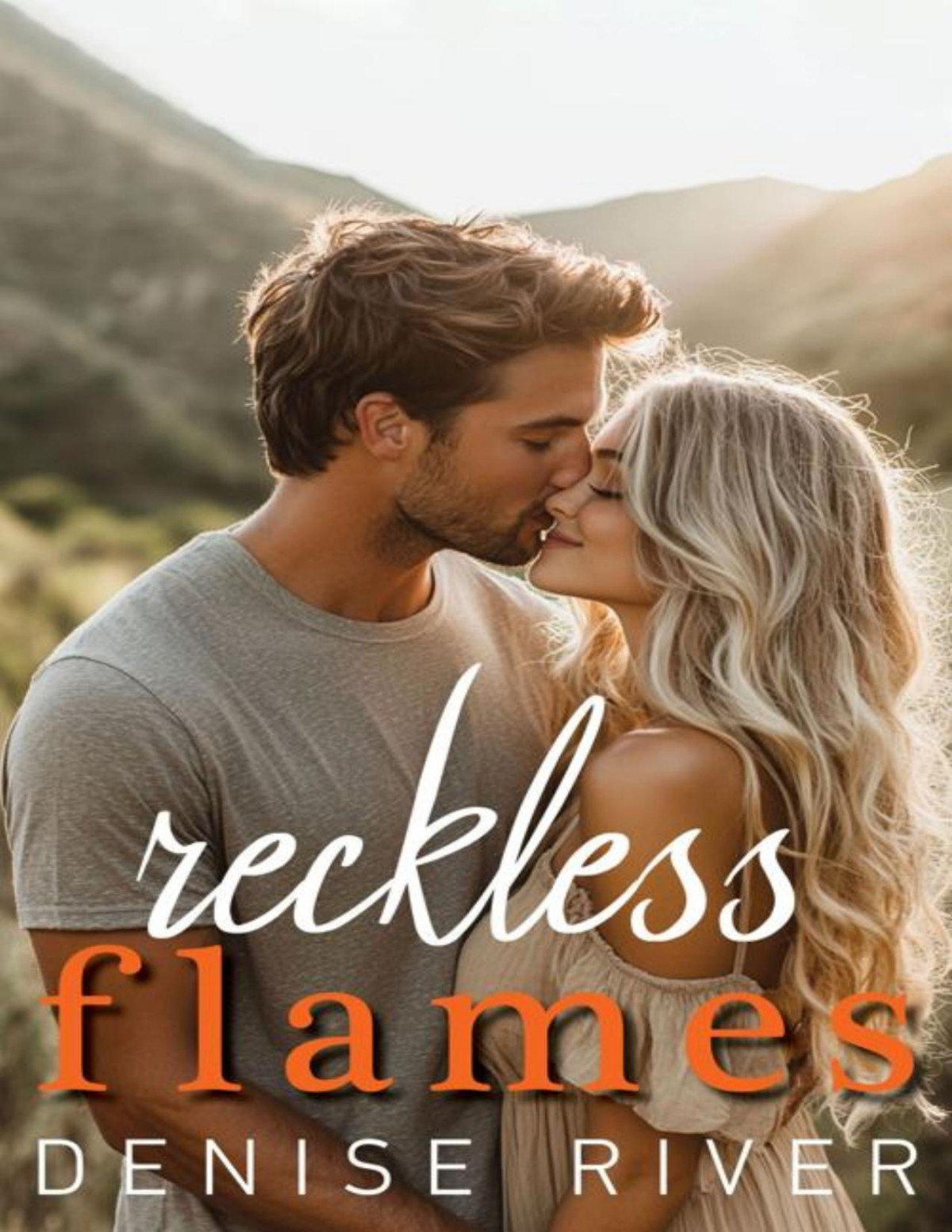 Reckless Flames A Smalltown Single Dad Romance Denise River