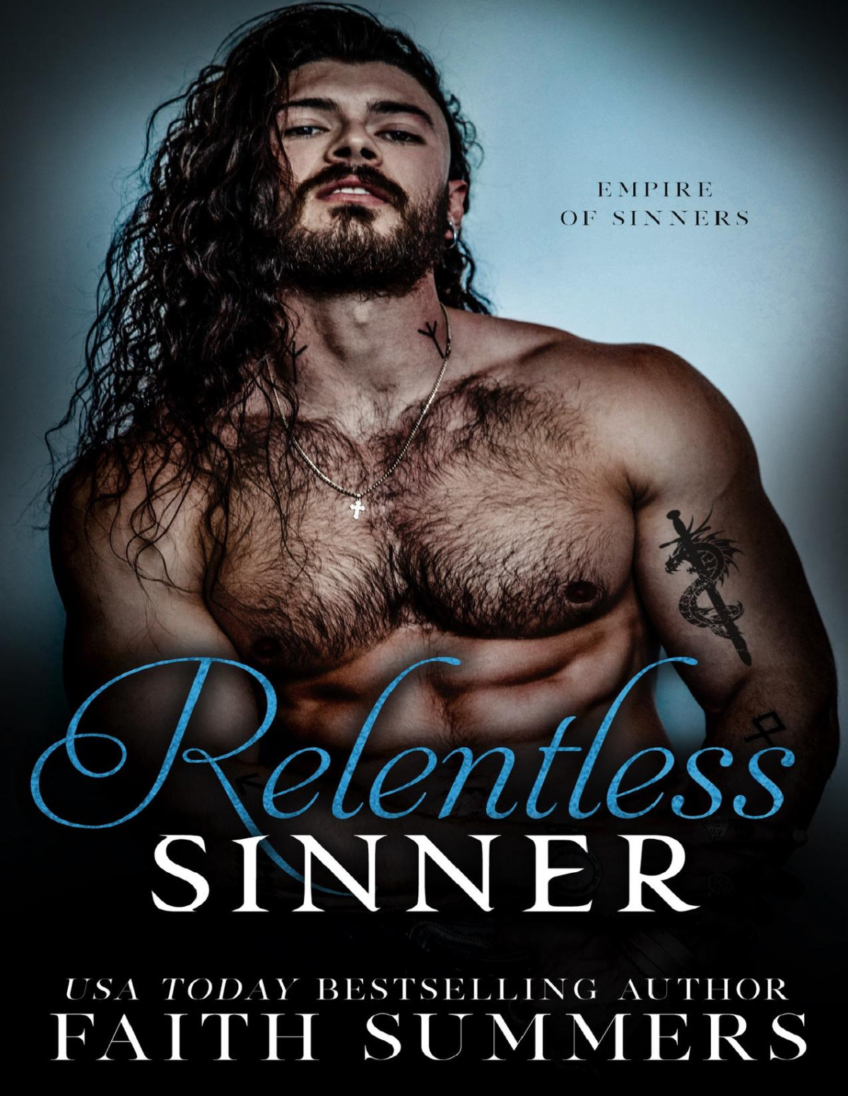Relentless Sinner A Dark Mafia Arranged Marriage Romance Faith Summers Khardine Gray
