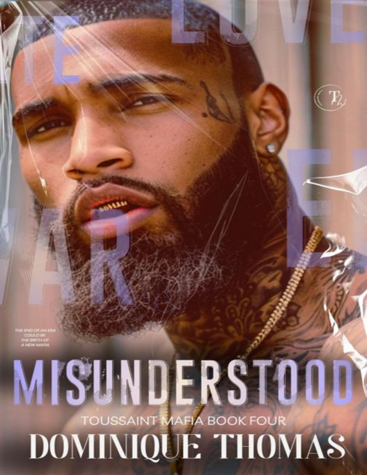 Misunderstood Toussaint Mafia Dominique Thomas