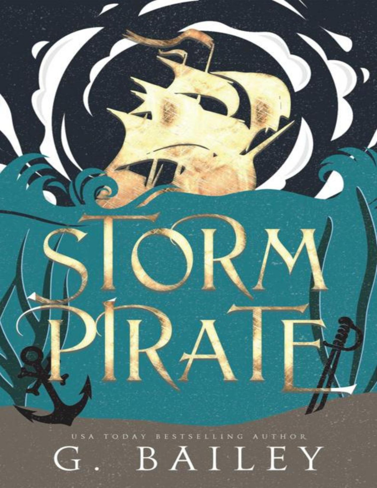 Storm Pirate The Saved By Pirates Complete Series Books 13 G Bailey