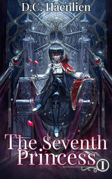 The Seventh Princess A Reincarnation Progression Fantasy D C Haenlien