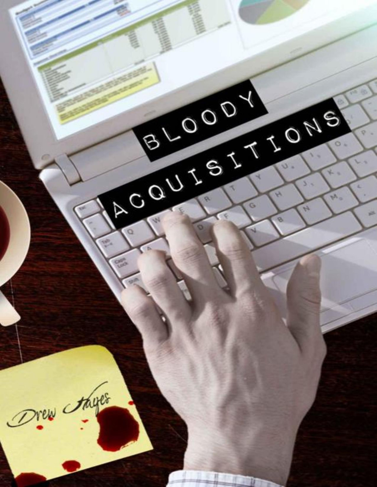 Bloody Acquisitions Drew Hayes