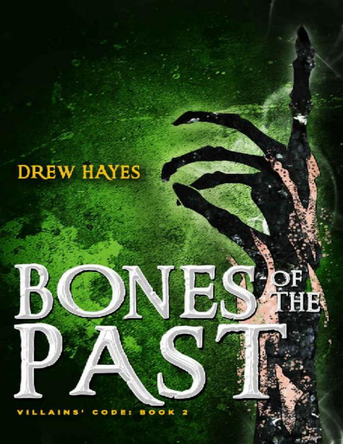 Bones Of The Past Drew Hayes