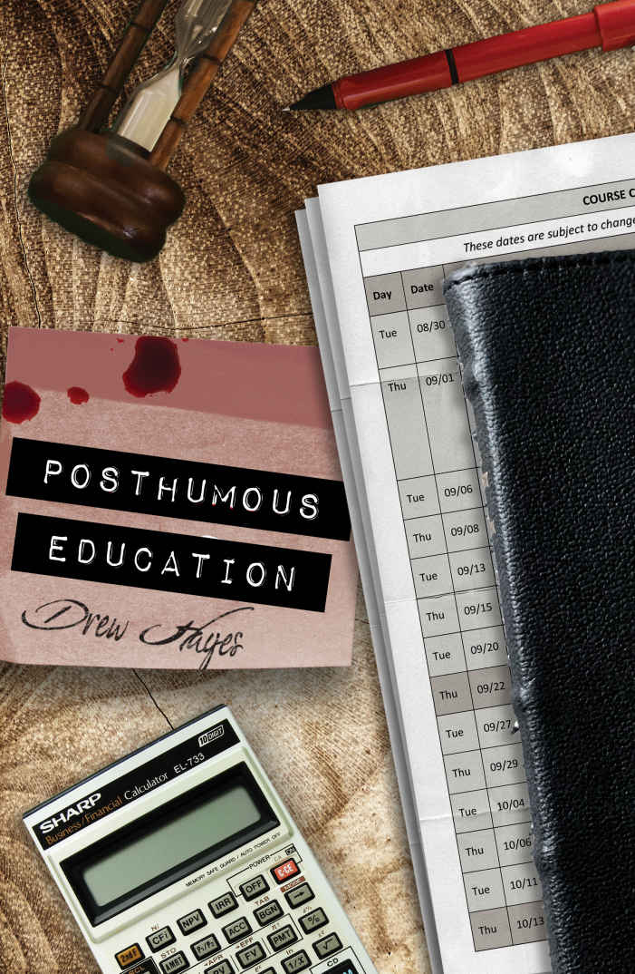 Posthumous Education Drew Hayes
