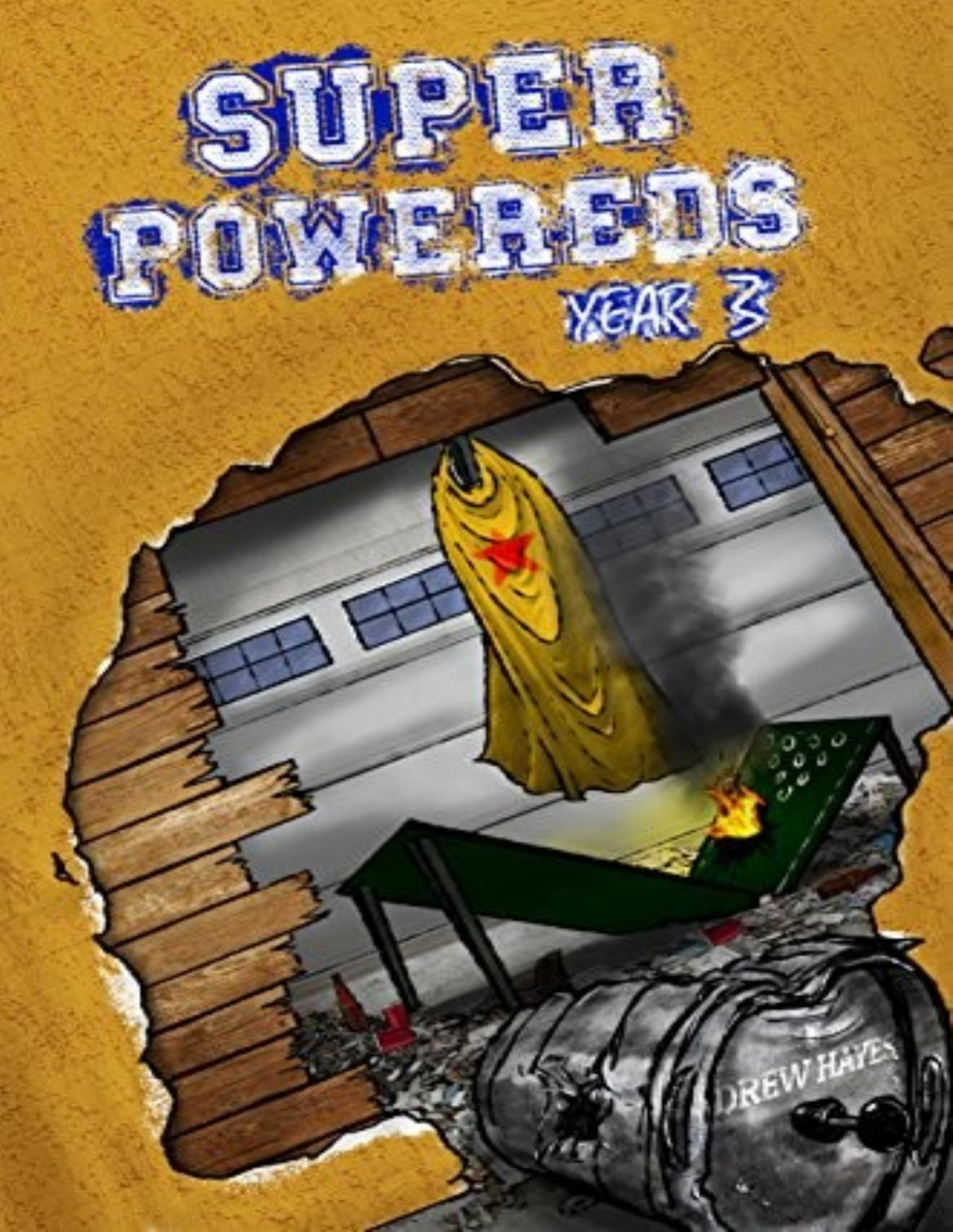 Super Powereds Year 3 Drew Hayes