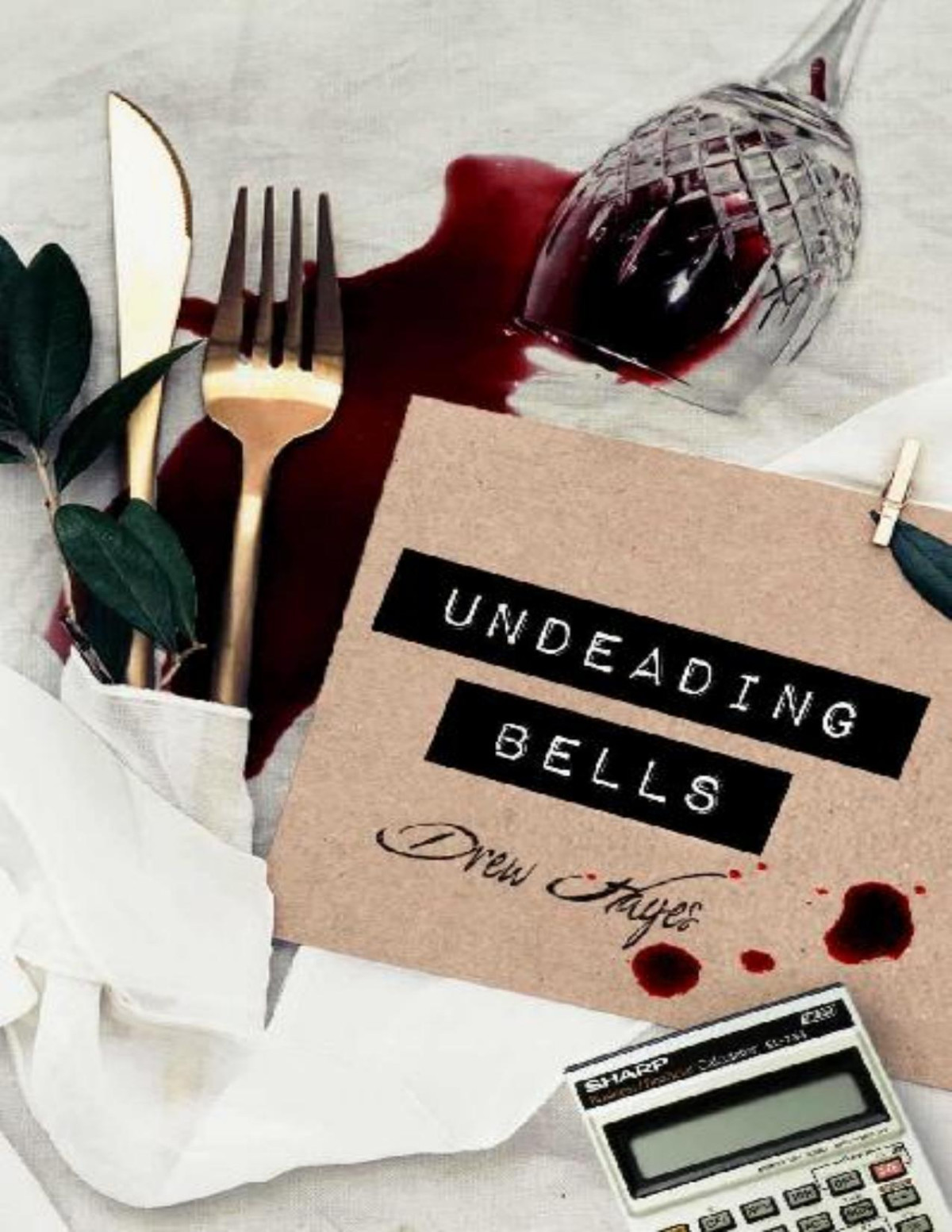 Undeading Bells Drew Hayes