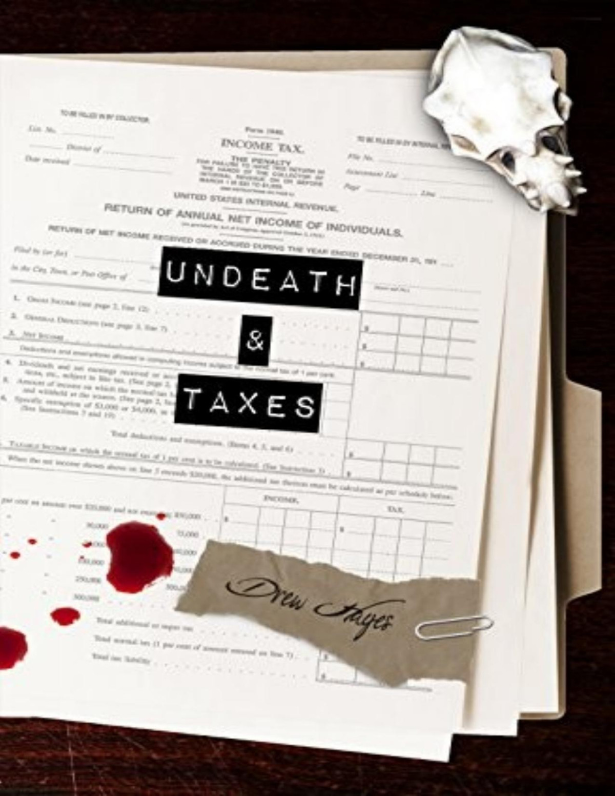 Undeath Taxes Drew Hayes