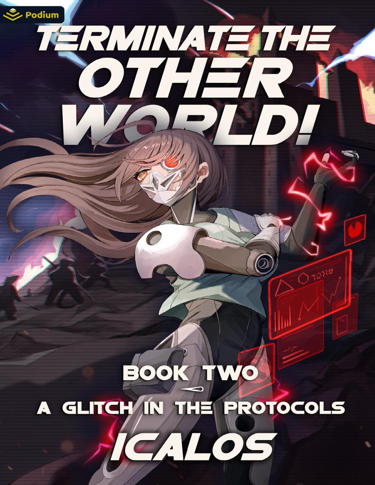 A Glitch In The Protocols 2 A Humorous Isekai Litrpg Icalos