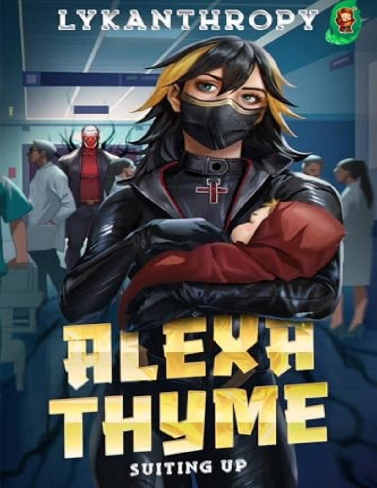 Alexa Thyme 2 Suiting Up Lykanthropy