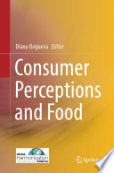 Consumer Perceptions And Food 1st Edition Diana Bogueva