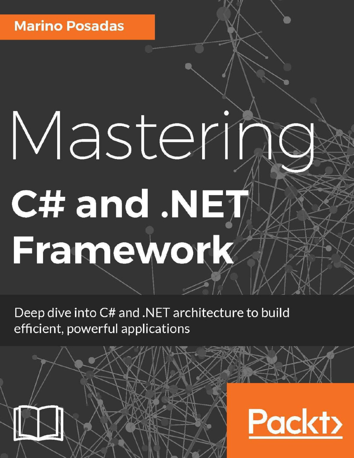 Mastering C And Net Framework 1st Edition Marino Posadas